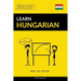 Learn Hungarian - Quick / Easy / Efficient: 2000 Key Vocabularies