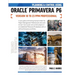 Planning and Control Using Oracle Primavera P6 Versions 18 to 23 PPM Professional