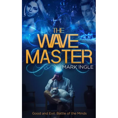 The Wave Master: Good and Evil: Battle of the Minds