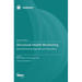 Structural Health Monitoring: Advanced Sensing, Diagnostics and Prognostics