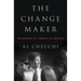 The Change Maker: Preserving the Promise of America