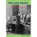 The Last Dance: Justice in Small-Town America