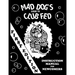 mad dog's guide to club fed