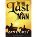 To the Last Man (Annotated, Large Print)