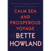 Calm Sea and Prosperous Voyage: The Selected Stories of Bette Howland