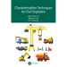Characterisation Techniques for Civil Engineers