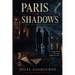 Paris in Shadows - A Boys' Love WWII Espionage Novel set in Nazi-occupied Paris (1943)