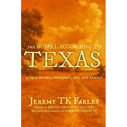 The Gospel According to Texas