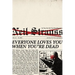 Everyone Loves You When You're Dead: Journeys Into Fame and Madness