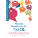 Materials Development for TESOL