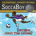 SoccaBoy 1: How's that Hockey?