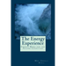 The Energy Experience: Energy Work for the Second Cognition
