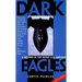 Dark Eagles: A History of Top Secret U.S. Aircraft Programs