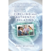 Circling and Authentic Relating Practice Guide (2nd Edition): Learn the group conversation practice that will transform all of your relationships and