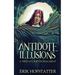 Antidote Illusions: A Tristan Grieves Fragment