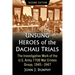 Unsung Heroes of the Dachau Trials: The Investigative Work of the U.S. Army 7708 War Crimes Group, 1945-1947, 2d ed.