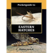 Pocketguide to Eastern Hatches