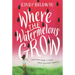 Where the Watermelons Grow