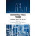 Behavioural Public Finance: Individuals, Society, and the State