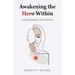 Awakening the Hero Within: Discovering Her Power