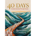 40 Days: A Lenten Journey Through Exodus