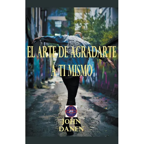 El arte de agradarte a ti mismo