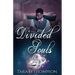 Divided Souls
