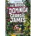 The Hidden Dominion of Geordie James