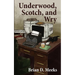 Underwood, Scotch, and Wry