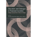 Education and Dialogue in Polarized Societies: Dialogic Perspectives in Times of Change