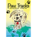 Paw Tracks Here And Abroad: A Dog's Tale