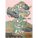 The Beginning of the East