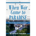 When War Came to Paradise