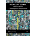 Sociology Global: Historical and Contemporary Perspectives