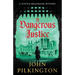 A Dangerous Justice