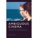 Ambiguous Cinema: From Simone de Beauvoir to Feminist Film-Phenomenology