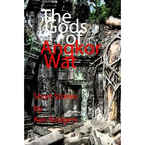 The Gods of Angkor Wat