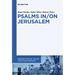 Psalms In/On Jerusalem