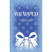 Wrapped: A Sentient Object Birthday Romance