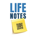 Life Notes