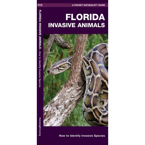 Florida Invasive Animals: A Folding Pocket Guide to Familiar Animals