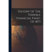 History Of The Terrible Financial Panic Of 1873