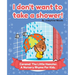 I don't want to take a shower!: Caramel The Little Hamster. A Nursery Rhyme For Kids.