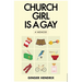 Church Girl Is a Gay