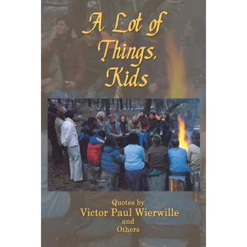A Lot of Things, Kids
