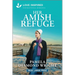 Her Amish Refuge: An Uplifting Inspirational Romance