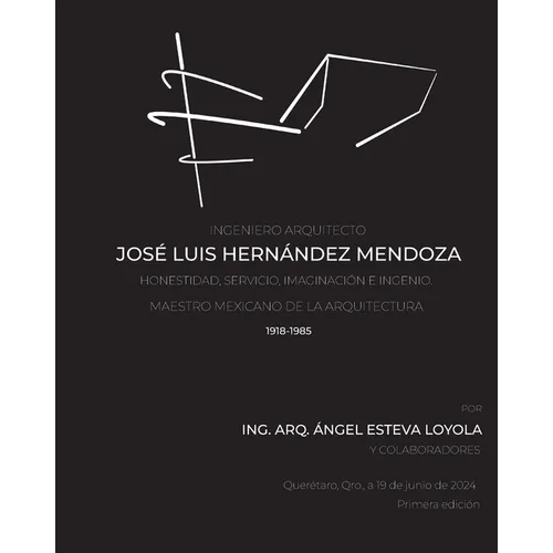 Ingeniero Arquitecto José Luis Hernández Mendoza