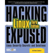 Hacking Exposed Linux: Linux Security Secrets and Solutions