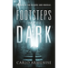 Footsteps in the Dark: Stories of the Bizarre and Unusual
