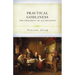 Practical Godliness: The Ornament of All Religion
